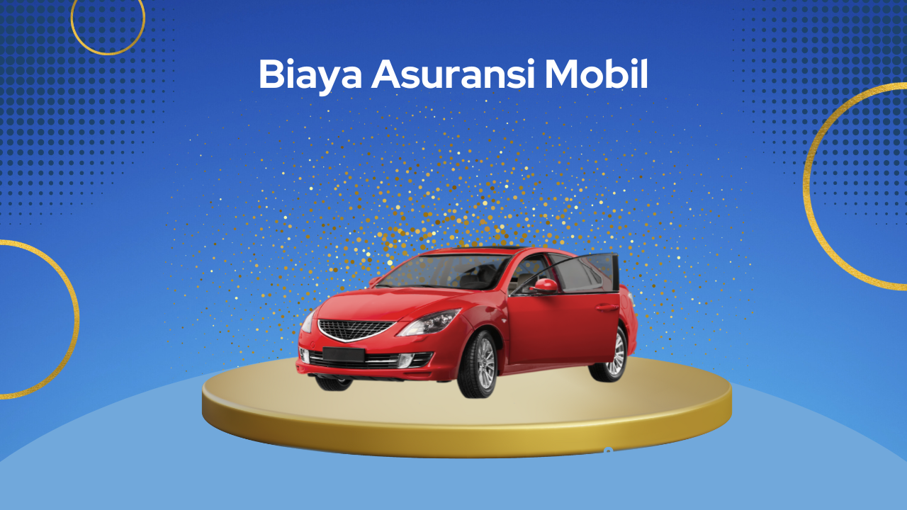 Biaya asuransi mobil