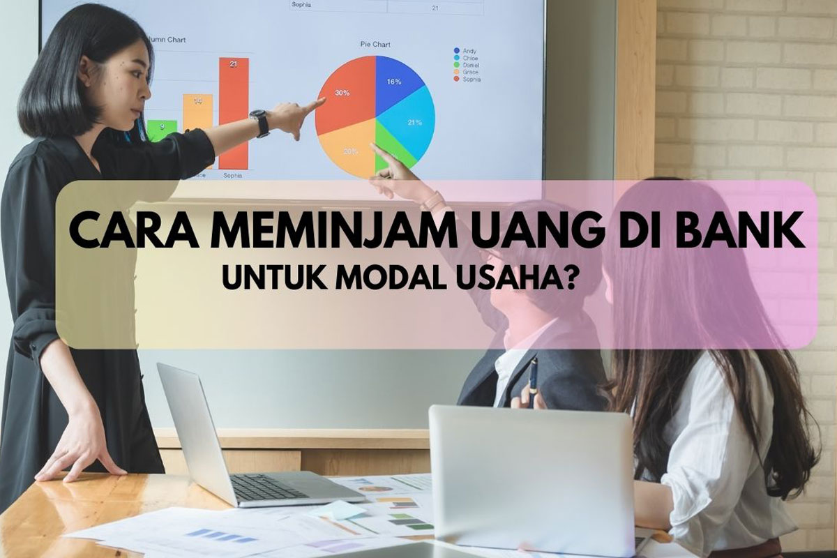 cara meminjam uang di bank untuk modal usaha