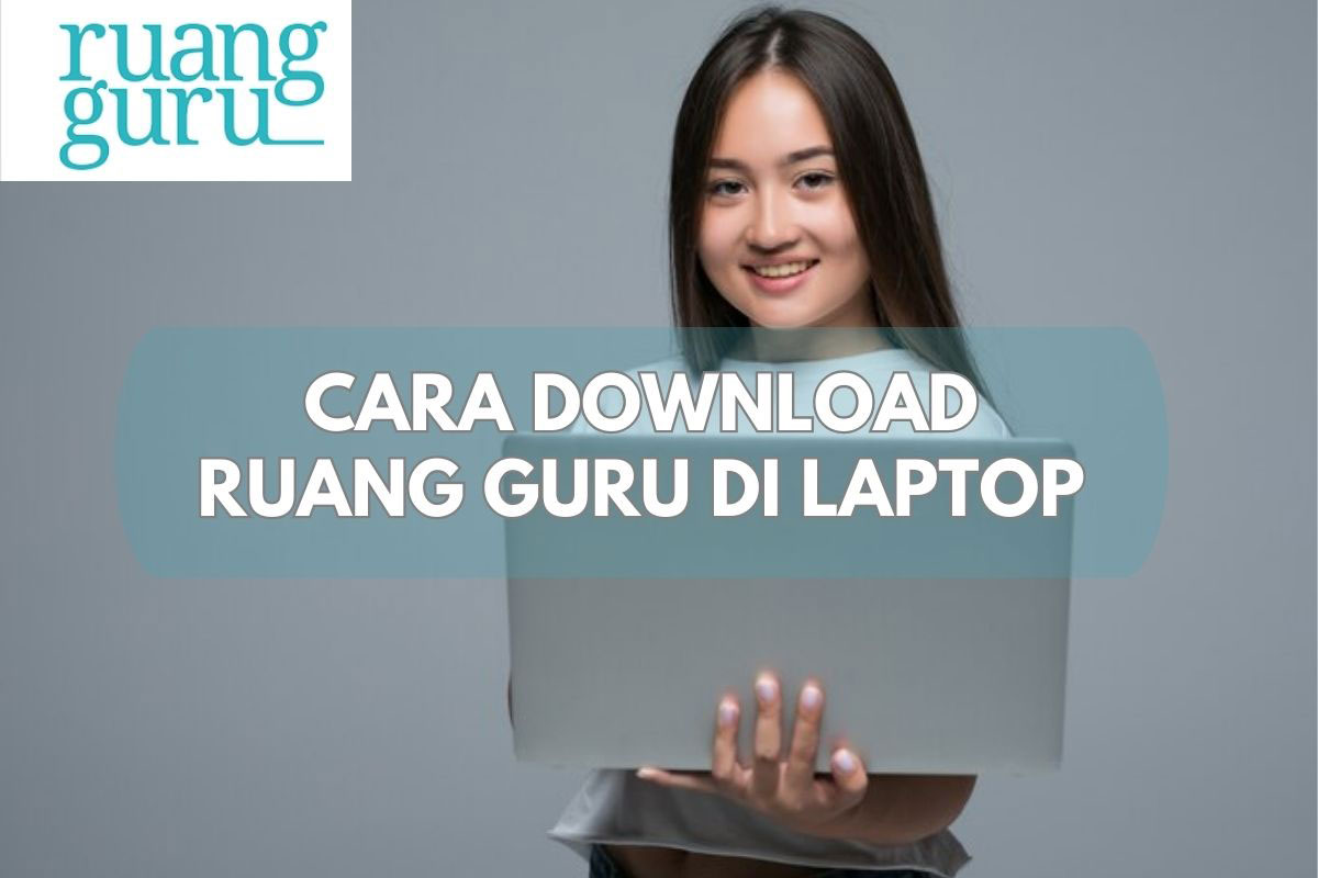 cara download Ruang Guru di laptop