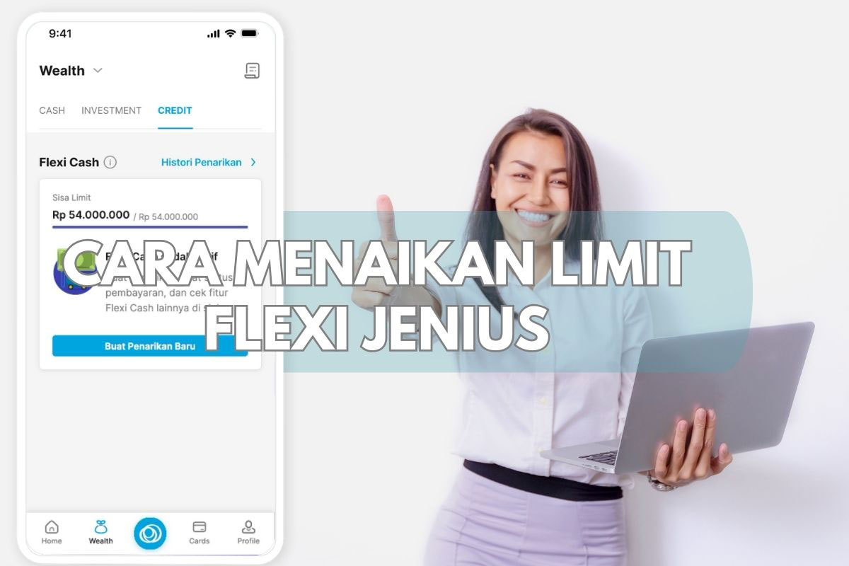 cara menaikan limit flexi cash Jenius