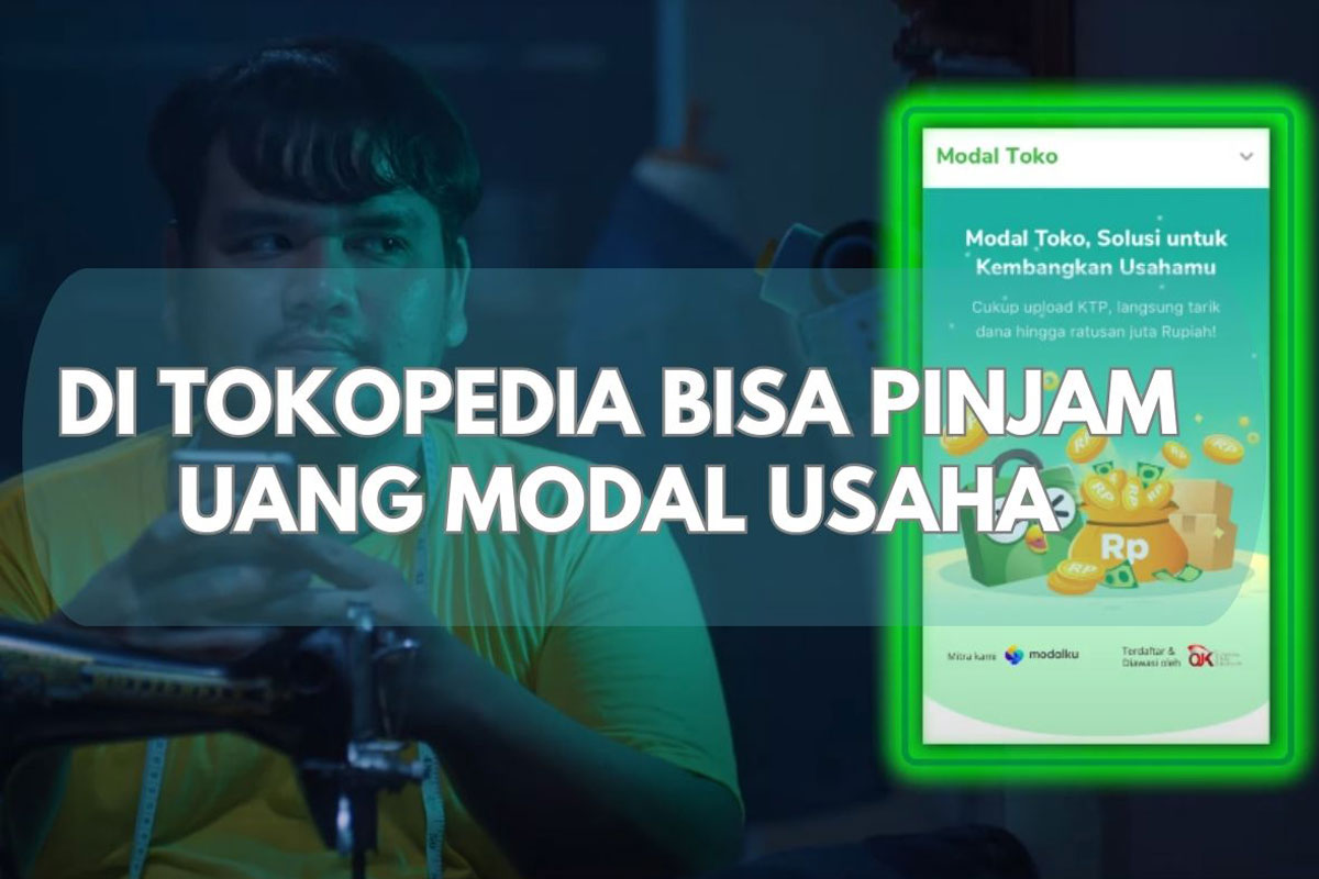 Tokopedia bisa pinjam uang