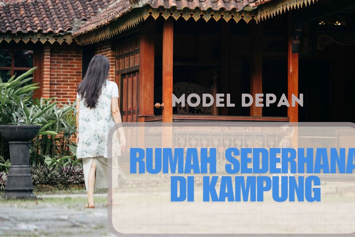 model depan rumah sederhana di kampung