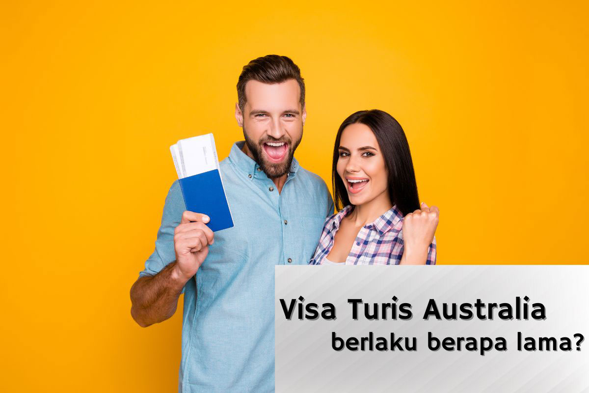 visa turis australia berlaku berapa lama